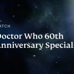 Comment regarder les épisodes spéciaux du 60e anniversaire de Doctor Who