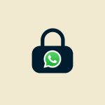 WhatsApp’ta uçtan uca şifreleme: Bilmeniz gerekenler