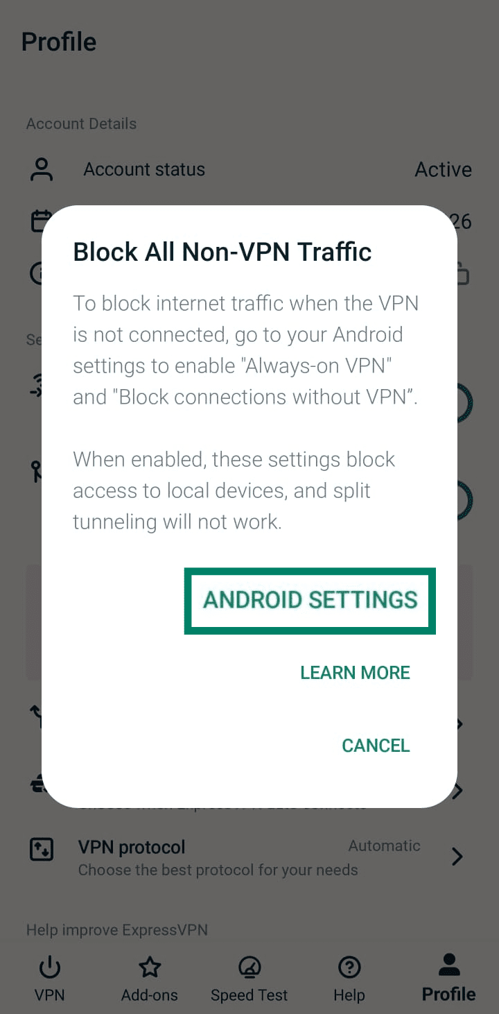 A pop-up window in the ExpressVPN Android app titled Block All Non-VPN Traffic with the button labeled ANDROID SETTINGS highlighted.